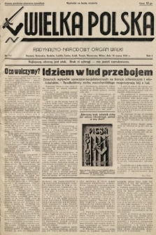 Wielka Polska : radykalno-narodowy organ walki. 1934, nr 4 a (po konfiskacie)