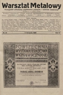 Warsztat Metalowy : dwutygodnik poświęcony zagadnieniom przemysłu i rzemiosła metalowego. 1929, nr 21