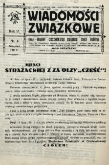 Wiadomości Związkowe : organ urzędowy Cieszyńskiego Związku Straży Pożarnych. 1931, nr 8
