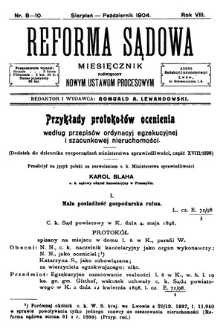 Reforma Sądowa : miesięcznik poświęcony nowym ustawom procesowym. 1904, nr 8/10
