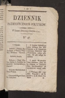 Dziennik Patryotycznych Politykow. 1793, nr 47