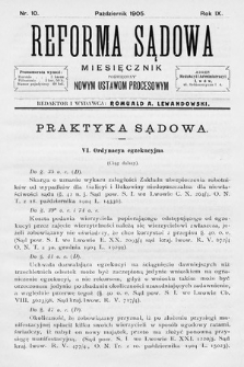 Reforma Sądowa : miesięcznik poświęcony nowym ustawom procesowym. 1905, nr 10