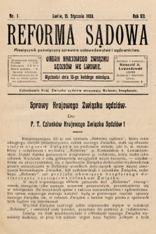 Reforma Sądowa : miesięcznik poświęcony nowym ustawom procesowym. 1908, nr 1