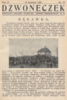 Dzwoneczek : bezpłatny dodatek tygodniowy do „Dzwonu Niedzielnego". 1931, nr 15