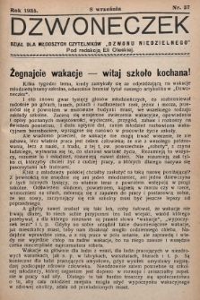 Dzwoneczek : dział dla młodszych czytelników „Dzwonu Niedzielnego". 1935, nr 37