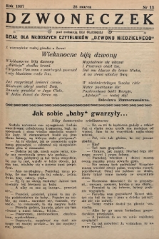 Dzwoneczek : dział dla młodszych czytelników „Dzwonu Niedzielnego". 1937, nr 13