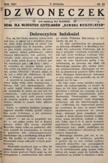 Dzwoneczek : dział dla młodszych czytelników „Dzwonu Niedzielnego". 1937, nr 32