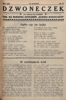 Dzwoneczek : dział dla młodszych czytelników „Dzwonu Niedzielnego". 1937, nr 37