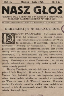 Nasz Głos : pisemko dla parafjan Św. Krzyża i przyjaciół Zakładu Salezjańskiego w Kielcach. 1928, nr 1-2