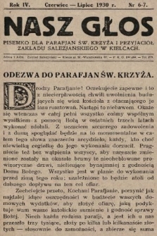 Nasz Głos : pisemko dla parafjan Św. Krzyża i przyjaciół Zakładu Salezjańskiego w Kielcach. 1930, nr 6-7