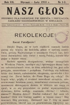 Nasz Głos : pisemko dla parafjan Św. Krzyża i przyjaciół Zakładu Salezjańskiego w Kielcach. 1933, nr 1-2