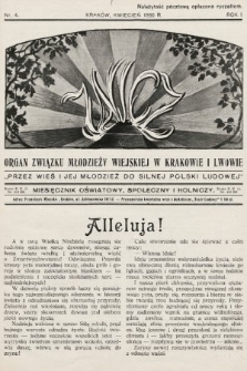 Znicz : organ Związku Młodzieży Wiejskiej w Krakowie i Lwowie : miesięcznik oświatowy, społeczny i rolniczy. 1930, nr 4