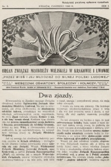 Znicz : organ Związku Młodzieży Wiejskiej w Krakowie i Lwowie : miesięcznik oświatowy, społeczny i rolniczy. 1930, nr 6