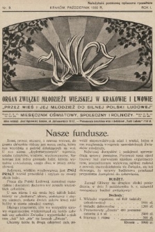 Znicz : organ Związku Młodzieży Wiejskiej w Krakowie i Lwowie : miesięcznik oświatowy, społeczny i rolniczy. 1930, nr 9