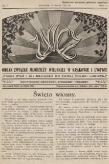 Znicz : organ Związku Młodzieży Wiejskiej w Krakowie i Lwowie : dwutygodnik oświatowy, społeczny i rolniczy. 1931, nr 7
