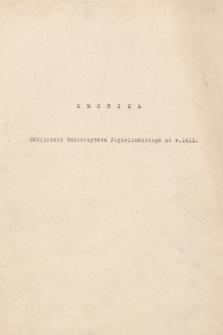 „Kronika Biblioteki Jagiellońskiej za lata 1811-1925”. T. 2, „Kronika Biblioteki Uniwersytetu Jagiellońskiego od r. 1811” [doprowadzona do 1904 r.]