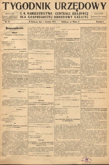 Tygodnik Urzędowy C. K. Namiestnictwa - Centrali Krajowej dla gospodarczej odbudowy Galicyi. 1917, nr 11