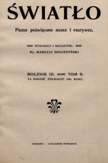 Światło : pismo poświęcone nauce i rozrywce. 1911, T.2