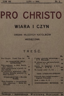 Pro Christo : wiara i czyn : organ młodych katolików. 1931, nr 2