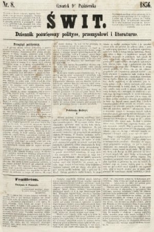 Świt : dziennik poświęcony polityce, przemysłowi i literaturze. 1856, nr 8