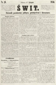 Świt : dziennik poświęcony polityce, przemysłowi i literaturze. 1856, nr 28