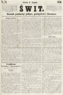 Świt : dziennik poświęcony polityce, przemysłowi i literaturze. 1856, nr 31