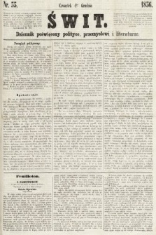 Świt : dziennik poświęcony polityce, przemysłowi i literaturze. 1856, nr 55