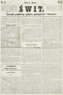 Świt : dziennik poświęcony polityce, przemysłowi i literaturze. 1857, nr 2