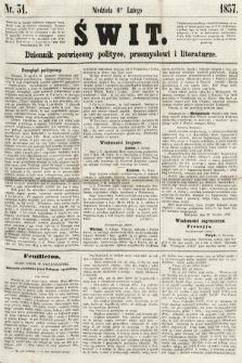Świt : dziennik poświęcony polityce, przemysłowi i literaturze. 1857, nr 31
