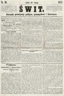 Świt : dziennik poświęcony polityce, przemysłowi i literaturze. 1857, nr 48