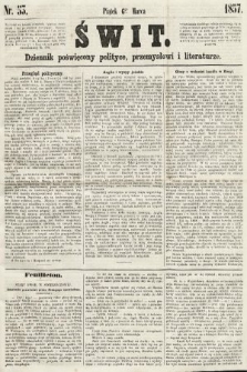 Świt : dziennik poświęcony polityce, przemysłowi i literaturze. 1857, nr 53