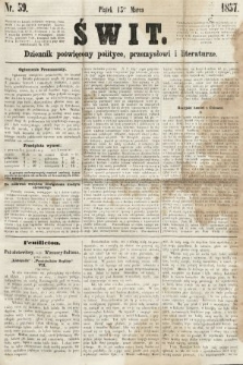 Świt : dziennik poświęcony polityce, przemysłowi i literaturze. 1857, nr 59