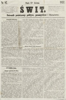 Świt : dziennik poświęcony polityce, przemysłowi i literaturze. 1857, nr 87