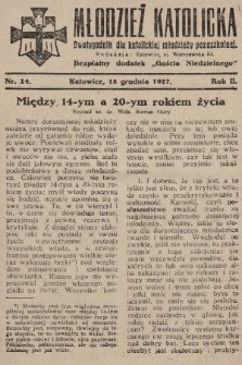 Młodzież Katolicka : dwutygodnik dla katolickiej młodzieży pozaszkolnej : bezpłatny dodatek „Gościa Niedzielnego”. 1927, nr 24