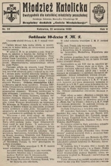 Młodzież Katolicka : dwutygodnik dla katolickiej młodzieży pozaszkolnej : bezpłatny dodatek „Gościa Niedzielnego”. 1930, nr 20