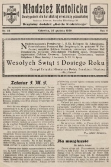 Młodzież Katolicka : dwutygodnik dla katolickiej młodzieży pozaszkolnej : bezpłatny dodatek „Gościa Niedzielnego”. 1930, nr 26