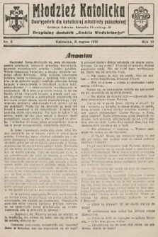 Młodzież Katolicka : dwutygodnik dla katolickiej młodzieży pozaszkolnej : bezpłatny dodatek „Gościa Niedzielnego”. 1931, nr 5