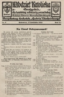 Młodzież Katolicka : dwutygodnik dla katolickiej młodzieży pozaszkolnej : bezpłatny dodatek „Gościa Niedzielnego”. 1932, nr 8