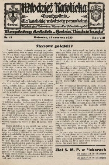 Młodzież Katolicka : dwutygodnik dla katolickiej młodzieży pozaszkolnej : bezpłatny dodatek „Gościa Niedzielnego”. 1933, nr 11