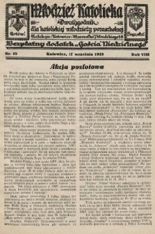 Młodzież Katolicka : dwutygodnik dla katolickiej młodzieży pozaszkolnej : bezpłatny dodatek „Gościa Niedzielnego”. 1933, nr 18