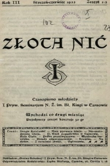 Złota Nić : czasopismo młodzieży I Prywatnego Seminarium Nauczycielstwa Żeńskiego i. Bł. Kingi w Tarnowie. 1932, nr 1-3