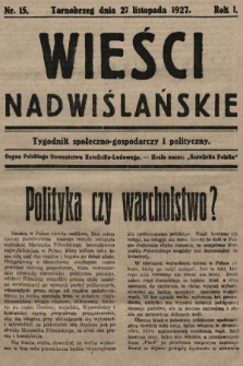 Wieści Nadwiślańskie : organ Polskiego Stronnictwa Katolicko-Ludowego. 1927, nr 15
