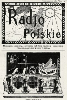 Radjo Polskie : miesięcznik niezależny, poświęcony radjofonji naukowej i amatorskiej : organ Radjoklubu Wielkopolskiego. 1927, nr 2