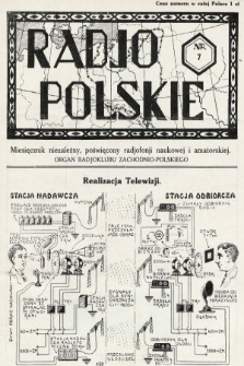 Radjo Polskie : miesięcznik niezależny, poświęcony radjofonji naukowej i amatorskiej : organ Radjoklubu Zachodnio-Polskiego. 1927, nr 7