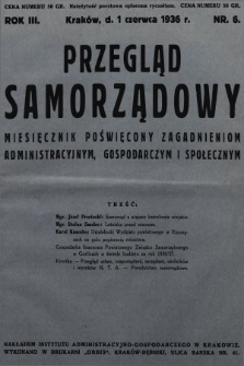 Przegląd Samorządowy : miesięcznik poświęcony zagadnieniom administracyjnym, gospodarczym i społecznym. 1936, nr 6