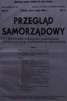 Przegląd Samorządowy : miesięcznik poświęcony zagadnieniom administracyjnym, gospodarczym i społecznym. 1938, nr 5