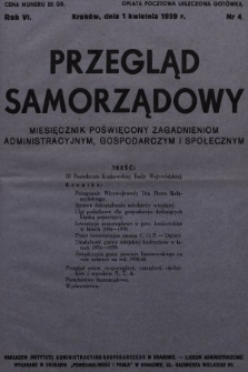 Przegląd Samorządowy : miesięcznik poświęcony zagadnieniom administracyjnym, gospodarczym i społecznym. 1939, nr 4