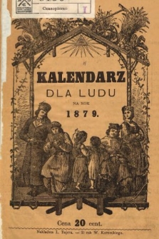 Kalendarz dla Ludu na rok 1879 mający dni 365