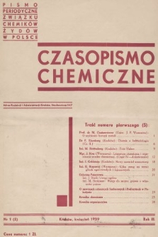 Czasopismo Chemiczne : pismo periodyczne Związku Chemików Żydów w Polsce. 1939, nr 1