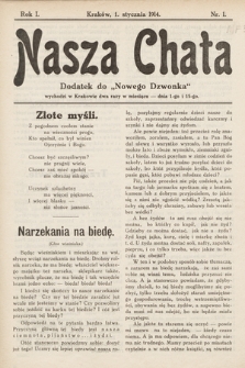 Nasza Chata : dodatek do „Nowego Dzwonka”. 1914, nr 1